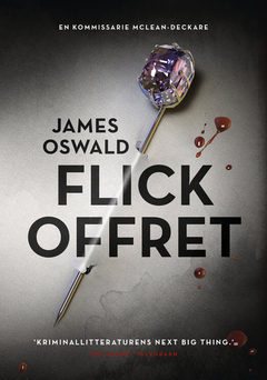 Oswald, James, Gunilla Roos: Flickoffret (EBook, Swedish language, 2016, Modernista)