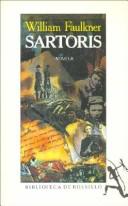 William Faulkner: Sartoris (Paperback, 2004, Editorial Seix Barral)