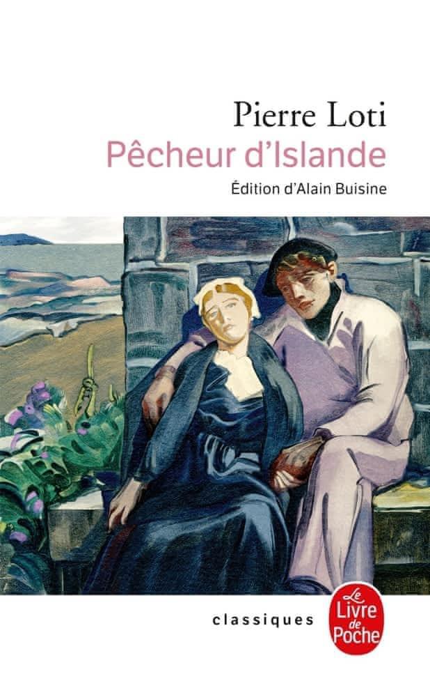 Pierre Loti: Pêcheur d'Islande (French language, Librairie générale française)