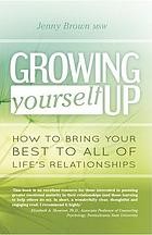 Jenny Brown: Growing Yourself Up (Paperback, Exisle Publishing)