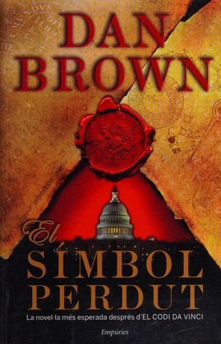 Albert Torrescasana Flotats, Imma Estany Morros, Dan Brown, Francesc Rovira Faixa: El símbol perdut (Paperback, Spanish language, 2009, Editorial Empúries)