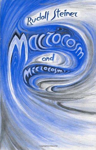 Rudolf Steiner: Macrocosm and Microcosm (1986)