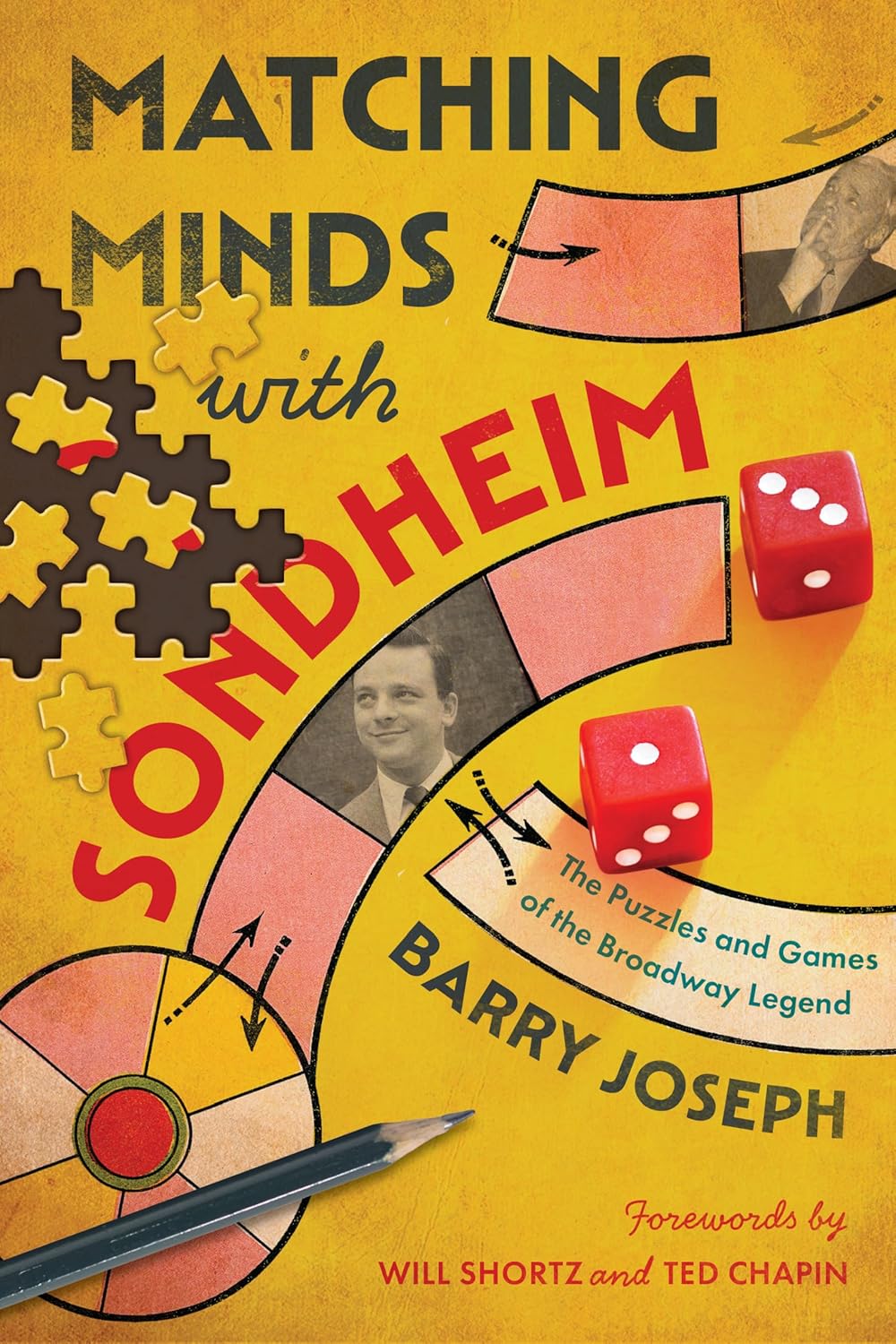 Ted Chapin, Barry Joseph, Will Shortz: Matching Minds with Sondheim (2025, Rowman & Littlefield Publishers, Incorporated)