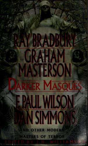 Ray Bradbury, Graham Masterton, Graham Masterson, J. N. Williamson, J. N. Willamson: Darker masques (Paperback, 2002, Kensington Pub. Corp.)