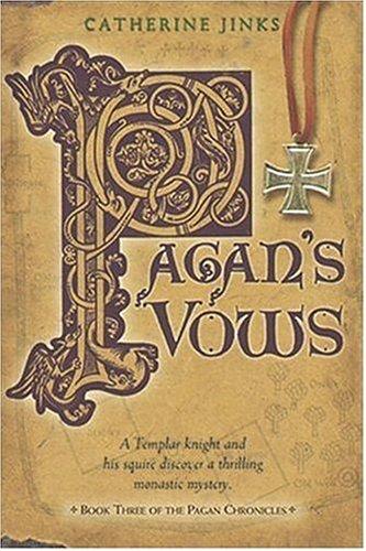 Catherine Jinks: Pagan's Vows (Paperback, 2005, Candlewick)