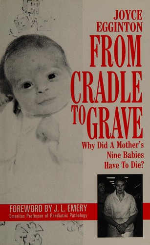 Joyce Egginton: From cradle to grave (1989, W.H. Allen, Ebury Publishing)