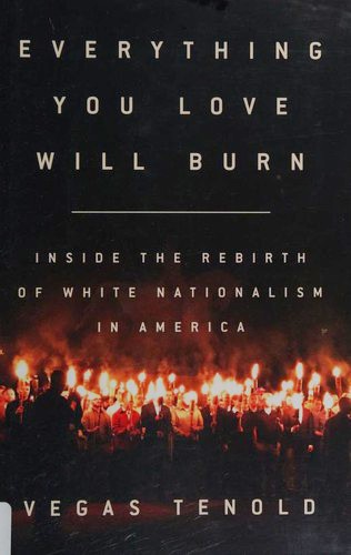 Vegas Tenold: Everything you love will burn (2018)