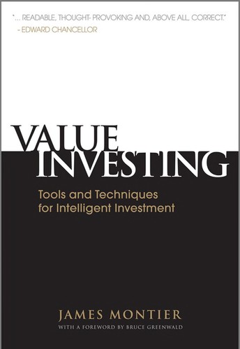James Montier: Value investing (2009, Wiley)