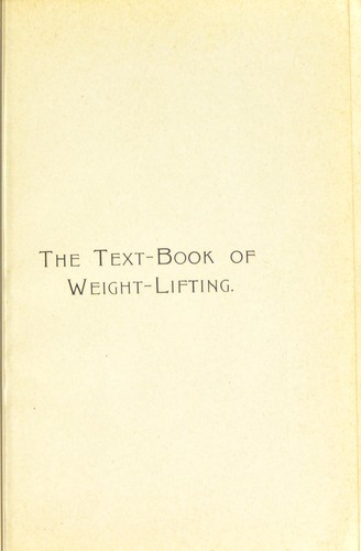 Arthur Saxon: The text-book of weight-lifting (1908, "Health and Strength")