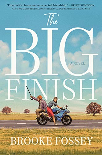 Brooke Fossey: The Big Finish (Hardcover, 2020, Berkley)