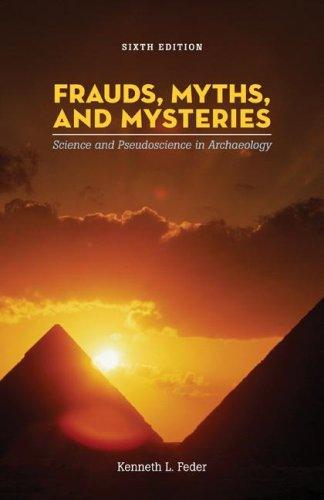 Kenneth L. Feder: Frauds, Myths, and Mysteries (Paperback, 2007, McGraw-Hill Humanities/Social Sciences/Languages)