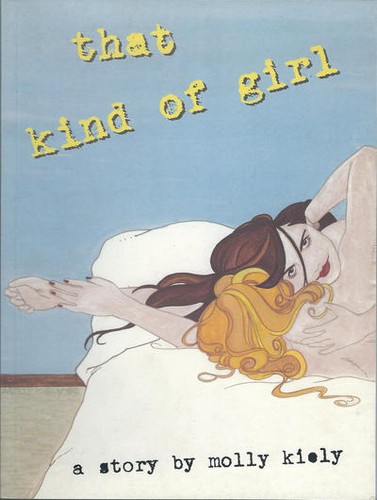 Molly Kiely: That Kind of Girl (Paperback, Eros Comix)