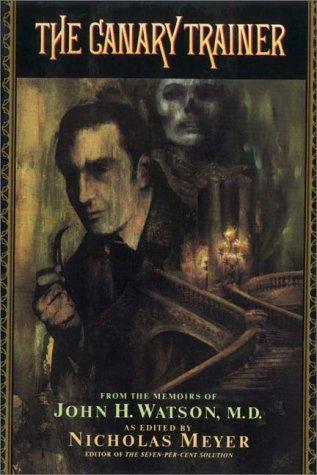 Nicholas Meyer: The Canary Trainer (AudiobookFormat, 1994, Books on Tape, Inc.)