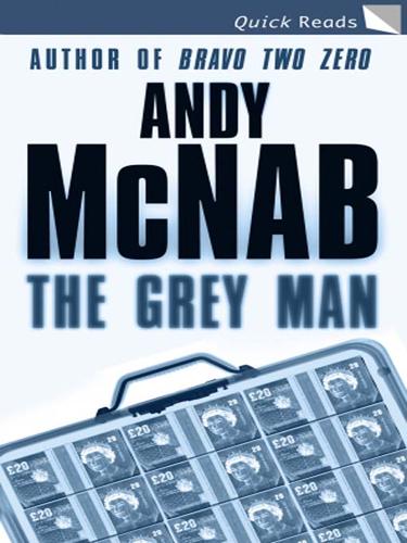 Andy McNab: The Grey Man (EBook, 2009, Transworld)