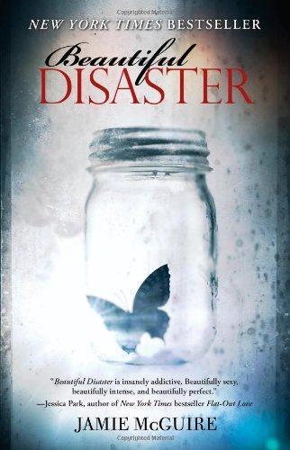 Jamie McGuire: Beautiful Disaster (Beautiful, #1) (2012)