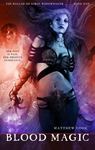 Matthew Cook: Blood Magic (Paperback, Juno Books)