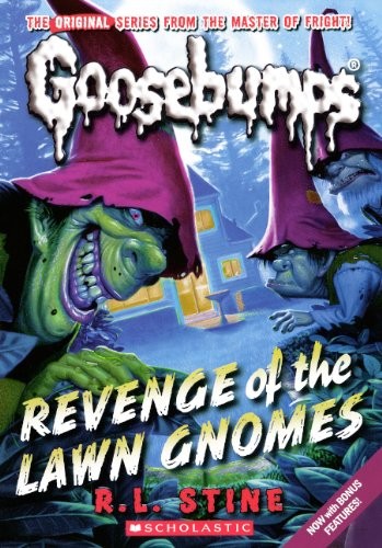 R. L. Stine: Revenge Of The Lawn Gnomes (Turtleback School & Library Binding Edition) (Goosebumps) (Hardcover, 2011, Turtleback)