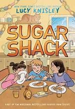 Lucy Knisley: Sugar Shack (Hardcover, 2025, RH Graphic / Random House)