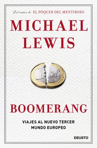 Michael Lewis, Marta Torent López de Lamadrid: Boomerang (Paperback, 2012, Deusto)