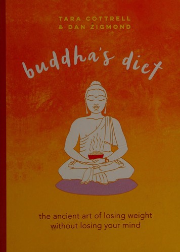 Tara Cottrell: Buddha's diet (2016)