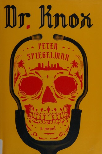 Peter Spiegelman: Dr. Knox (2016)