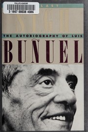 Luis Buñuel: My last sigh (1983, Knopf)