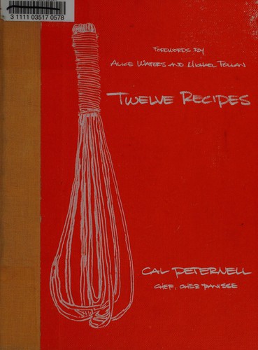 Cal Peternell: Twelve recipes (2014)