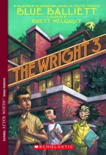 Blue Balliett: Wright 3 (Scholastic Paperbacks)