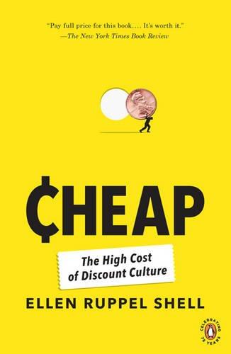 Ellen Ruppel Shell: Cheap (Paperback, Penguin (Non-Classics))