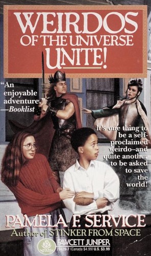 Pamela F. Service: Weirdos of the universe, unite! (1993, Fawcett Juniper)