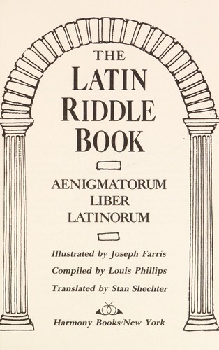 Louis Phillips: The Latin riddle book = (1988, Harmony Books)