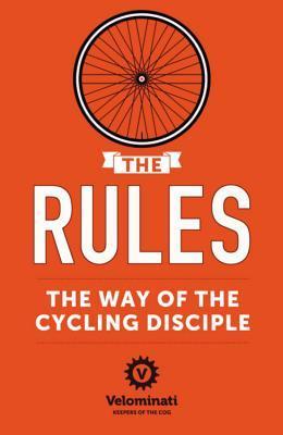 The Velominati: The Rules (Paperback, 2014, Hodder & Stoughton)