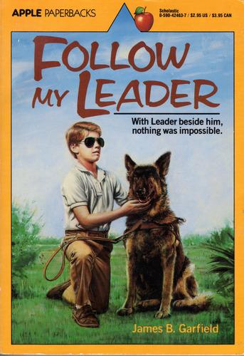 James B. Garfield: Follow My Leader (Paperback, 1988, Scholastic)