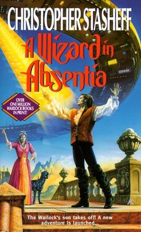 Christopher Stasheff: A wizard in absentia (Paperback, 1993, New York : Ace Books)