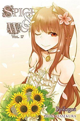 Isuna Hasekura: Spice and Wolf, vol. 17 (2016)