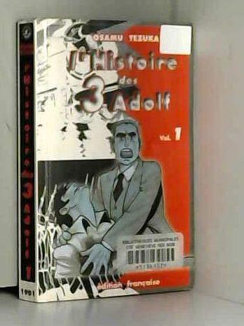 Osamu Tezuka: L'histoire des 3 Adolf. 1 (French language, 1998)