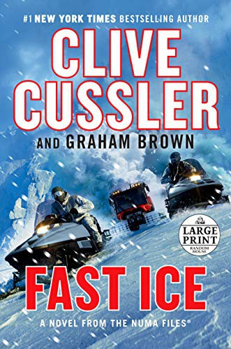 Clive Cussler, Graham Brown: Fast Ice (Paperback, 2021, Random House Large Print)