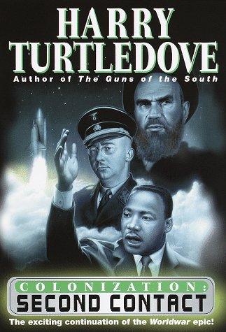 Harry Turtledove: Colonization--second contact (1999, Ballantine Pub. Group)