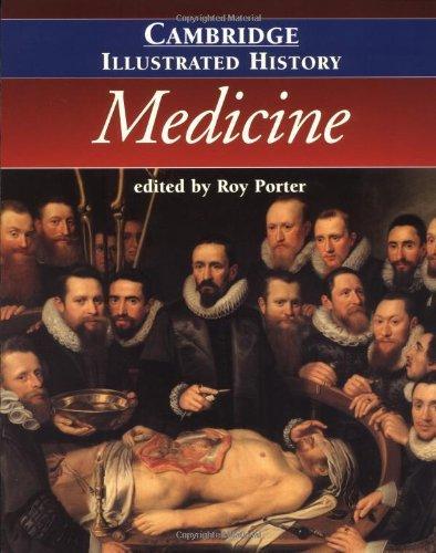 Porter, Roy: The Cambridge illustrated history of medicine (2001)