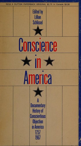 Lillian Schlissel: Conscience in America (1968, Dutton)