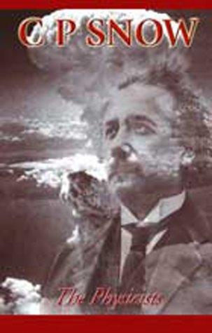 C. P. Snow: The Physicists (Paperback, House of Stratus)