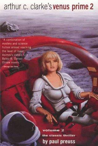 Arthur C. Clarke, Paul Preuss, Jim Burns: Arthur C. Clarke's Venus Prime 2 (Paperback, 2000, I Books)
