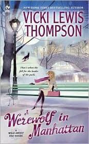 Vicki Lewis Thompson: A Werewolf in Manhattan (2010)