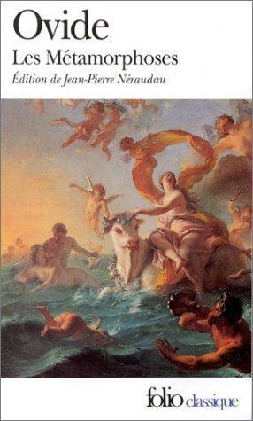 Publius Ovidius Naso, Publio Ovidio Nasón: Les Métamorphoses (French language, 1992, Folio)