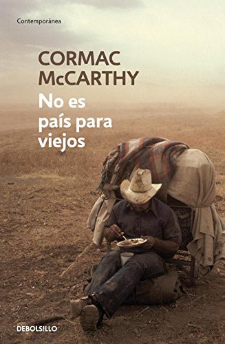 Cormac McCarthy: No es país para viejos (Paperback, Debolsillo, DEBOLSILLO)