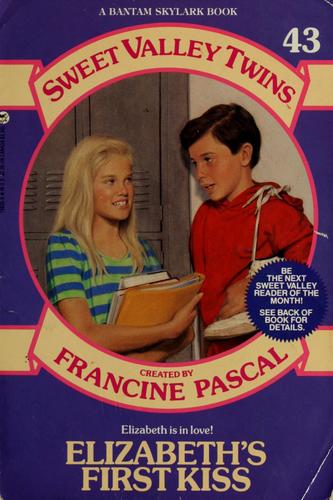 Francine Pascal, Jamie Suzanne: Elizabeth's first kiss (Paperback, 1990, Bantam)
