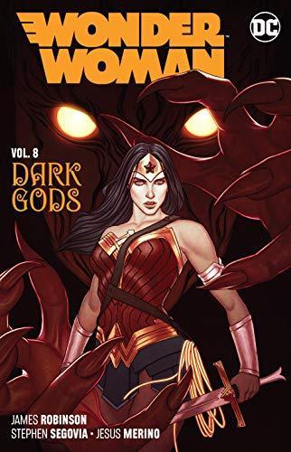 James Robinson: Wonder Woman Vol. 8: The Dark Gods (2019, DC Comics)