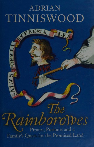 Adrian Tinniswood: The Rainborowes (2013)