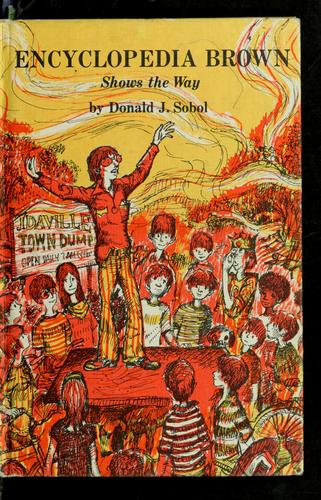 Donald J. Sobol: Encyclopedia Brown shows the way (1972, T. Nelson)