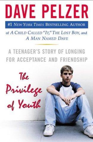 David J. Pelzer: The Privilege of Youth (Hardcover, Dutton Adult)